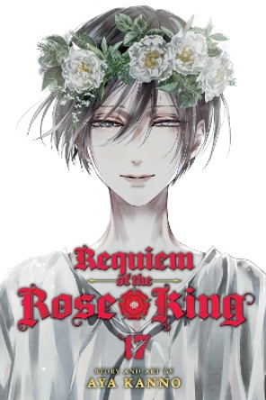 Requiem of the Rose King, Vol. 17 by Aya Kanno