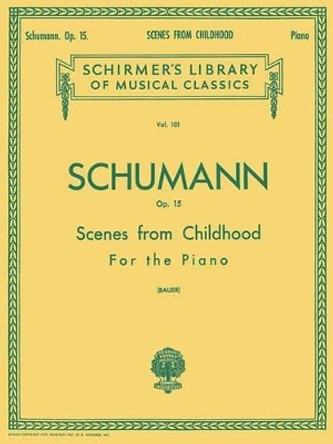 Scenes from Childhood, Op. 15 (Kinderszenen) by R. (Delete) Schumann