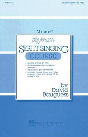 The Jenson Sight Singing Course by David Bauguess