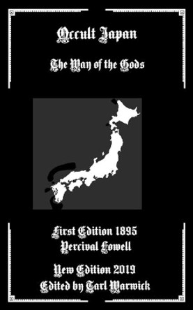Occult Japan: The Way of the Gods by Tarl Warwick