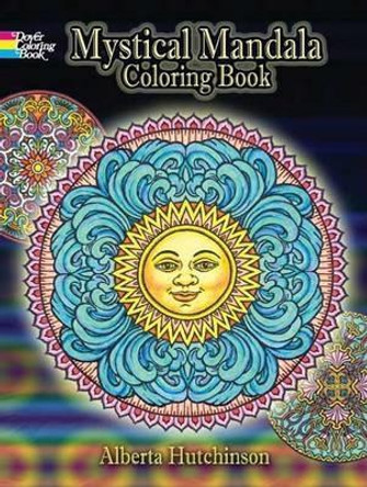 Mystical Mandala Coloring Book by Alberta Hutchinson