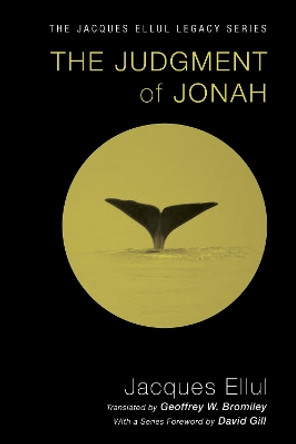 The Judgment of Jonah by Jacques Ellul