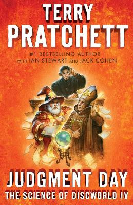 Judgment Day: Science of Discworld IV by Terry Pratchett