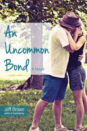An Uncommon Bond by Jeff Brown