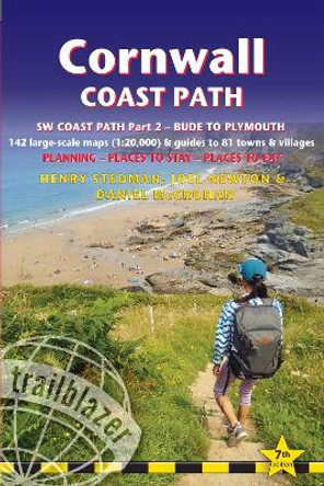 Cornwall Coast Path: British Walking Guide: SW Coast Path Part 2 - Bude to Plymouth Includes 142 Large-Scale Walking Maps (1:20,000) & Guides to 81 Towns and Villages - Planning, Places to Stay, Places to Eat by Henry Stedman