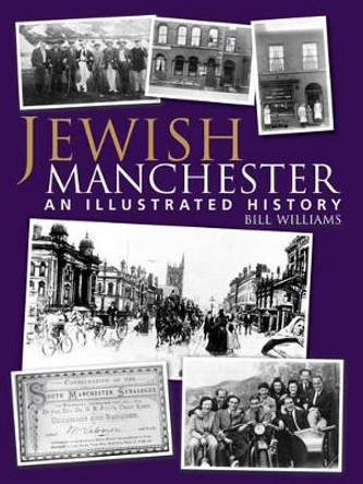 Jewish Manchester by Bill Williams