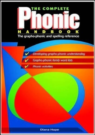 The Complete Phonic Handbook by Diana Hope
