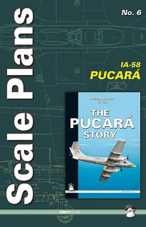 Scale Plans IA-58 Pucara by Dariusz Karnas