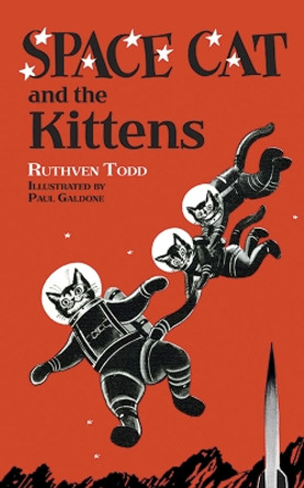 Space Cat and the Kittens by Ruthven Todd