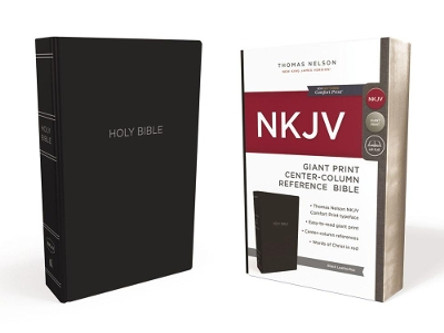 NKJV, Reference Bible, Center-Column Giant Print, Leather-Look, Black, Red Letter Edition, Comfort Print: Holy Bible, New King James Version by Thomas Nelson