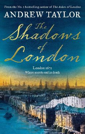 The Shadows of London (James Marwood & Cat Lovett, Book 6) by Andrew Taylor 9780008494179