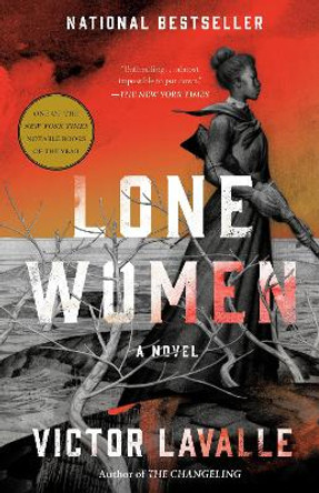 Lone Women: A Novel by Victor LaValle 9780525512103