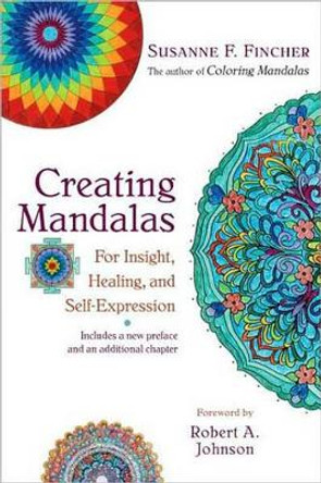 Creating Mandalas by Susanne F. Fincher 9781590308059