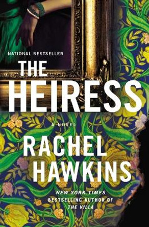 The Heiress by Rachel Hawkins 9781250280039