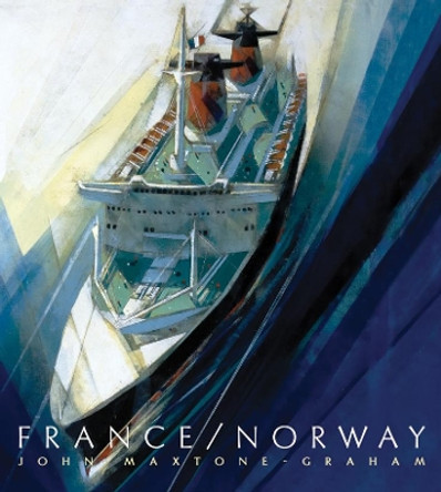 France/Norway: France's Last Liner/Norway's First Mega Cruise Ship by John Maxtone-Graham 9780393069037