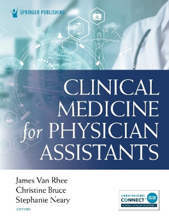 Clinical Medicine for Physician Assistants by James Van Rhee 9780826182425