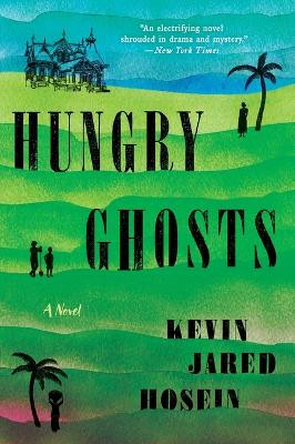 Hungry Ghosts by Kevin Jared Hosein 9780063213418