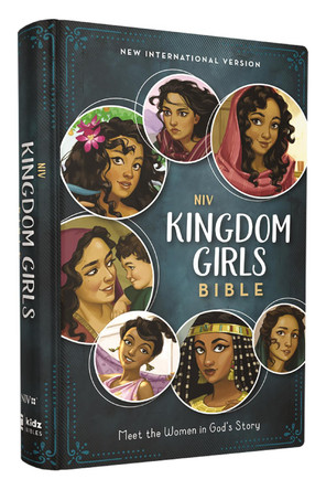 NIV, Kingdom Girls Bible, Full Color, Hardcover, Teal, Comfort Print: Meet the Women in God's Story by Jean E. Syswerda 9780310461784