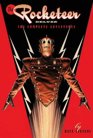 The Rocketeer: The Complete Adventures Deluxe Edition by Dave Stevens 9781684059508