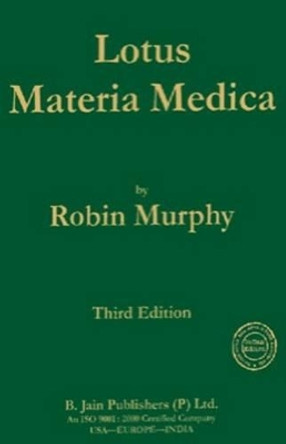 Lotus Materia Medica by Robin Murphy 9788131908594