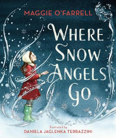 Where Snow Angels Go by Maggie O'Farrell 9781536219371