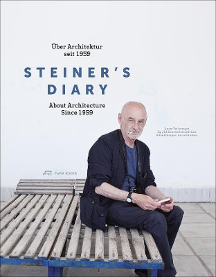 Steiner's Diary - On Architecture since 1959 by Linz Kunstuniversitat 9783038600329