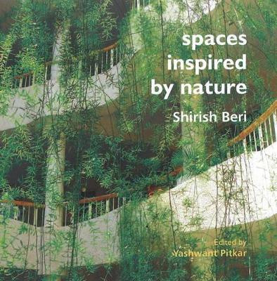 Spaces Inspired by Nature by Shirish Beri 9783936681826