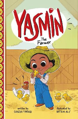 Yasmin the Farmer by Saadia Faruqi 9781398248120