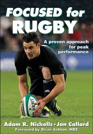 Focused for Rugby by Adam R. Nicholls 9781450402125