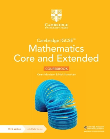 Cambridge IGCSE™ Mathematics Core and Extended Coursebook with Digital Version (2 Years' Access) by Karen Morrison 9781009343671