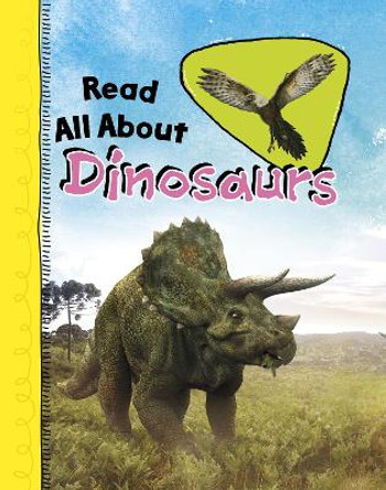 Read All About Dinosaurs by Claire Throp 9781398225817