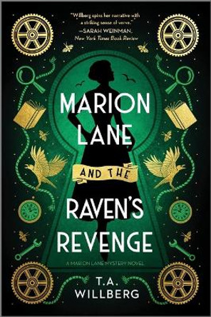 Marion Lane and the Raven's Revenge by T a Willberg 9780778334194