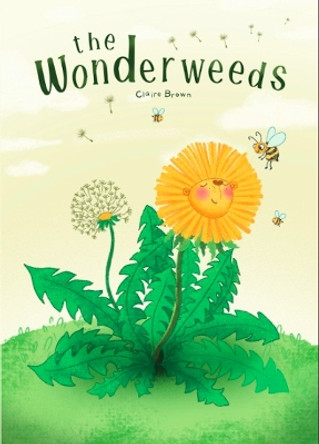 The Wonderweeds by Claire Brown 9781805172345