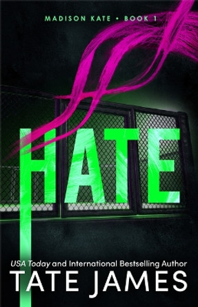 Hate by Tate James 9781464217852
