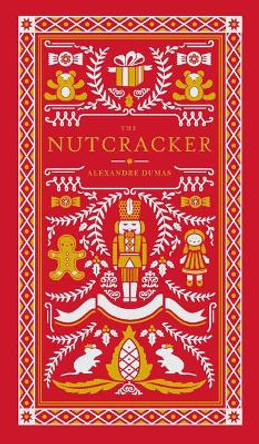 The Nutcracker by Alexandre Dumas 9781435154520