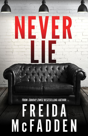 Never Lie by Freida McFadden 9781464221361