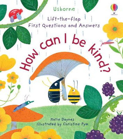 First Questions and Answers: How Can I Be Kind by Katie Daynes 9781805071594