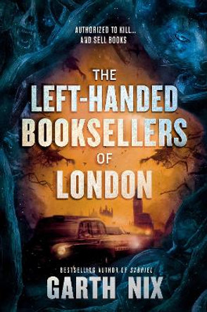 The Left-Handed Booksellers of London by Garth Nix 9780062683250