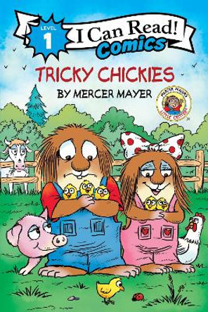 Little Critter: Tricky Chickies by Mercer Mayer 9780063260665