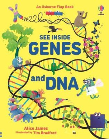 See Inside Genes and DNA by Alice James
