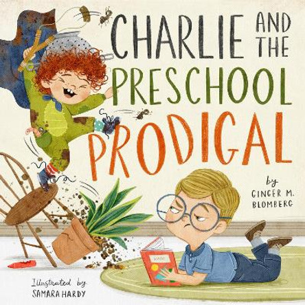 Charlie and the Preschool Prodigal by Ginger Blomberg 9781433584817