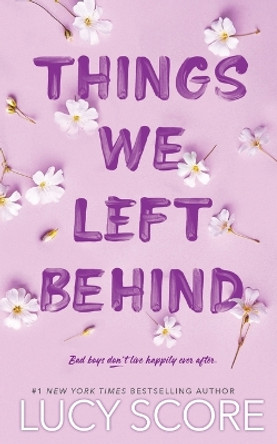 Things We Left Behind by Lucy Score 9781728276120