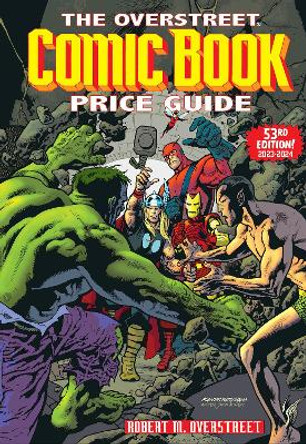 Overstreet Comic Book Price Guide Volume 53 by Robert M. Overstreet 9781603606202