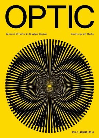 Optic: Optical effects in graphic design by Jon Dowling 9781915392060