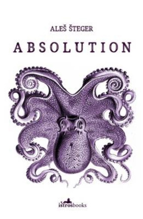 Absolution by Ales Steger 9781908236302