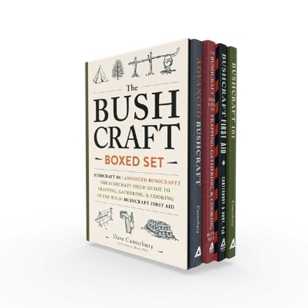 The Bushcraft Boxed Set: Bushcraft 101; Advanced Bushcraft; The Bushcraft Field Guide to Trapping, Gathering, & Cooking in the Wild; Bushcraft First Aid by Dave Canterbury 9781507206690
