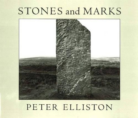 Stones & Marks by Peter Elliston 9781888899108