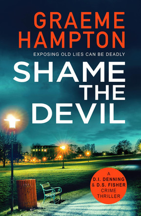 Shame the Devil by Graeme Hampton