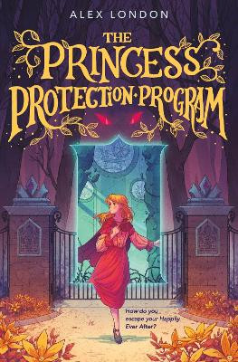 The Princess Protection Program by Alex London 9780063303874