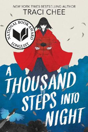 A Thousand Steps into Night by Traci Chee 9780063306677